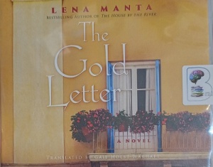 The Gold Letter written by Lena Manta performed by Gail Holst-Warhaft on Audio CD (Unabridged)